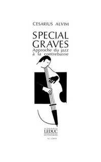 alvim c. - special graves - approche du jazz a la contrabasse