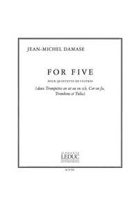 damase j. m. - for five