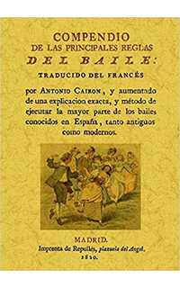 cairon. - compendio de las principales reglas del baile