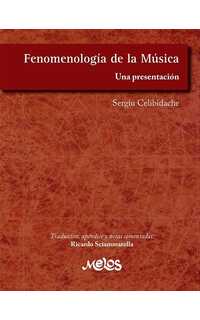 celibidache s. - fenomenologia de la musica - una presentación