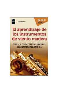 ruiz j.m. - aprendizaje de los instrumentos de viento madera, el (taller de música)