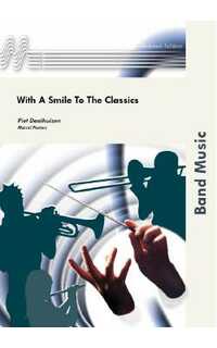 daalhuisen (arr.peeters) - with a smile to the classics (concert band) par y partes