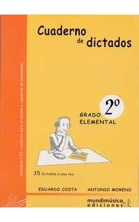 costa/moreno - cuaderno de dictados elemental 2º a una voz +cd
