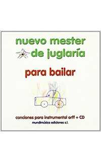 nuevo mester de juglaria - para bailar (orff+cd) -