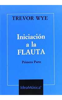 wye t. - iniciacion a la flauta v.1 (español) -