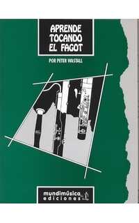 wastall p. - aprende tocando el fagot (español) -