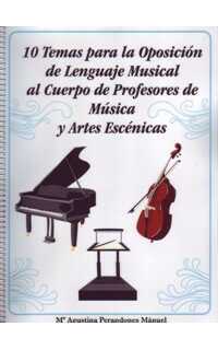 perandones m.a. - 10 temas oposicion lenguaje musical al cuerpo de profesores de musica