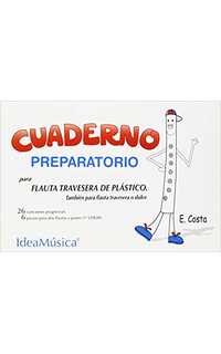 costa e. - cuaderno preparatorio 1º logse (flauta trav.de plastico)