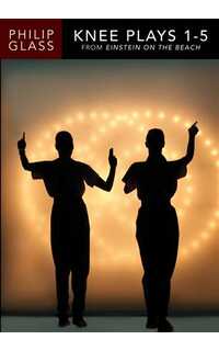 glass ph. - knee plays 1-5 from einstein on the beach