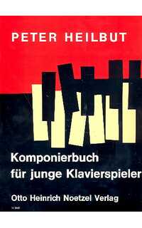 heilbut p.- komponierbuch fur junge klavierspieler