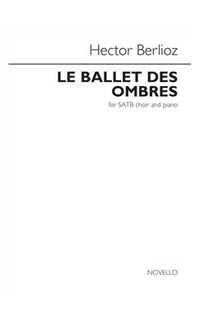 berlioz h. - le ballet des ombres coro satb y piano