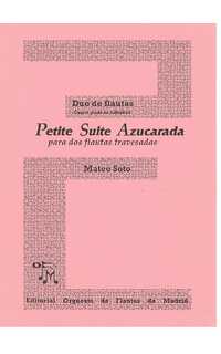 soto m. - petite suite azucarada (2 flautas)