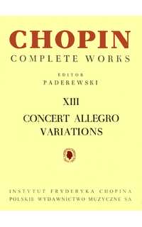 chopin f. - allegro de concierto, variaciones paderewski - op.2/13/14/22