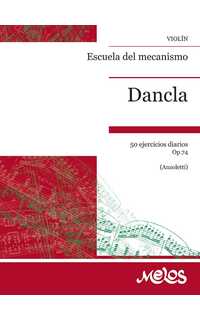 dancla ch. - escuela de mecanismo (50 ejercicios) - op.74