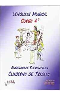rcm - lenguaje musical 4º elemental cuaderno trabajo