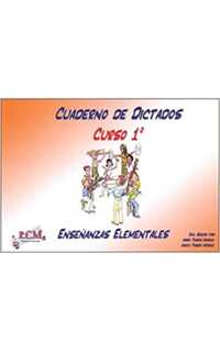 rcm - cuaderno de dictados 1º elemental