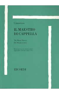 cimarosa d. - il maestro di capella