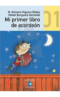 higuera g/burguera r.- mi primer libro de acordeon + descarga