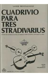 montsalvatge x. - cuadrivio para tres stradivarius (violin, viola y violoncello) -