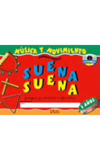 velilla n. - suena, suena 3 años alumno (+cd) música y movimiento, juegos y cuentos inf. (rojo )