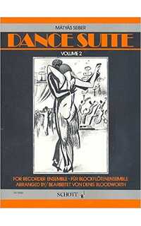 seiber m - dance suite volº2 p/st 4 recorders (satb)