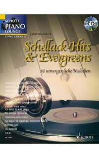 gerlitz c.- schellack-hits & evergreens piano +cd (16 melodies ungorgettable)