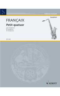 francaix j. - pequeño cuarteto (pt) (satb) - (4saxo)