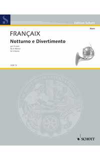 francaix j. - nocturno y divertimento (4 trompas)