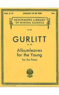 gurlitt c. - hojas de album para la juventud - op.101