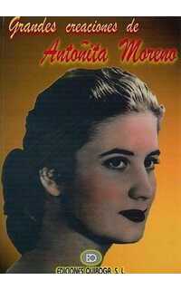 quintero/leon/quiroga - grandes creaciones de antoñita moreno