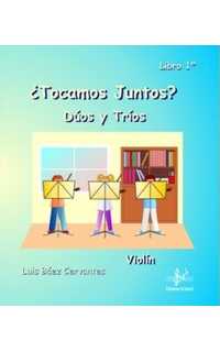 baez cervantes l. - tocamos juntos ? v.1 duos y trios de violin