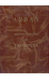 arban j.b. - metodo trompeta completo (encuadernado) -