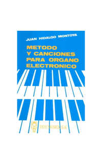 montoya j.h. - metodo de organo (electronico) -