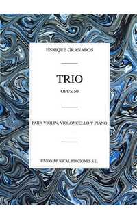 granados e. - trio (v/vcp) - op.50