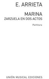 arrieta e. - marina (zarzuela en dos actos)