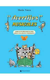 vacca m.- acertijos musicales 2ª parte teoria juegos pasatiempos