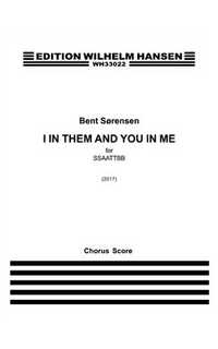 sorensen b. - i in them and you in me coro ssaattbb
