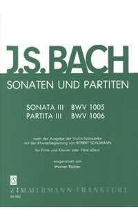 bach j.s. - sonata nº3 y partita nº3 - bwv.1005/1006
