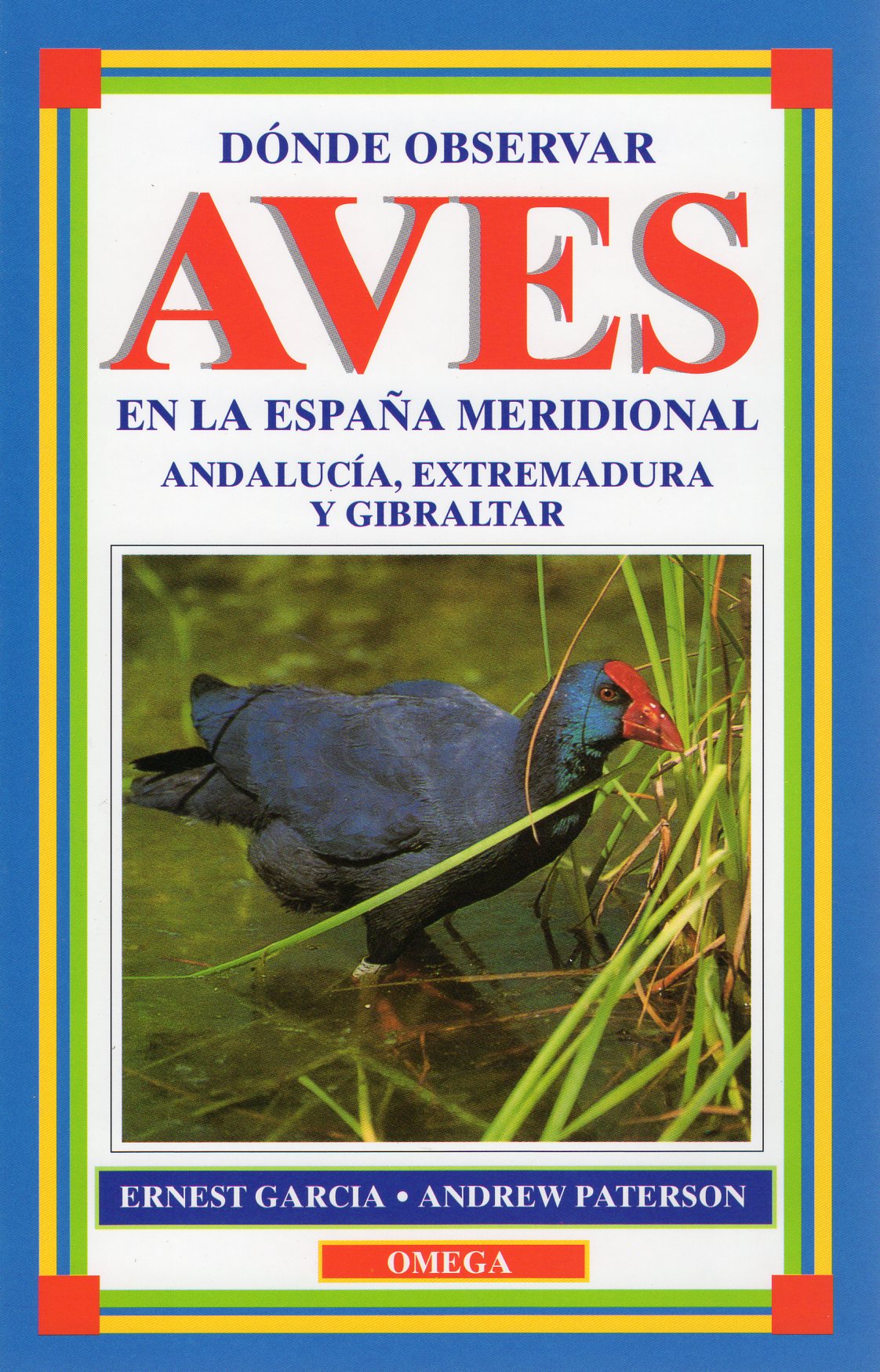 DÓNDE OBSERVAR AVES EN LA ESPAÑA MERIDIONAL