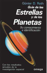 GUÍA DE LAS ESTRELLAS Y DE LOS PLANETAS. SU CONOCIMIENTO E IDENTIFIACIÓN 1