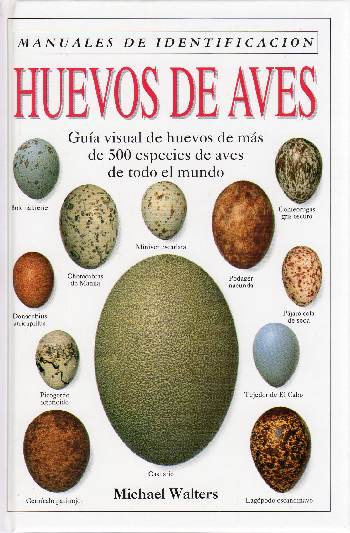 MANUALES DE IDENTIFICACIÓN. HUEVOS DE AVES 1