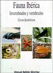 FAUNA IBÉRICA. INVERTEBRADOS Y VERTEBRADOS. CLAVES DICOTÓMICAS                                                                                         1
