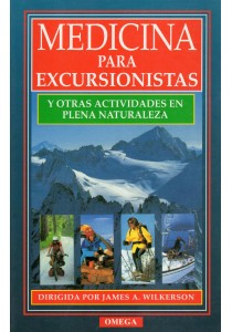 MEDICINA PARA EXCURSIONISTAS Y OTRAS ACTIVIDADES EN PLENA NATURALEZA 1