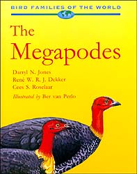 BIRD FAMILIES OF THE WORLD. THE MEGAPODES 1