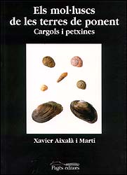 ELS MOL·LUSCS DE LES TERRES DE PONENT. CARGOLS I PETXINES