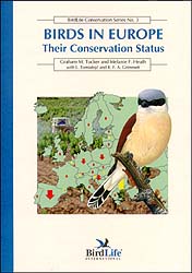 BIRDLIFE CONSERVATION SERIES, 3. BIRDS IN EUROPE: THEIR CONSERVATION STATUS