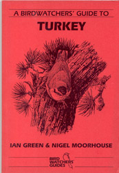A BIRDWATCHERS' GUIDE TO TURKEY