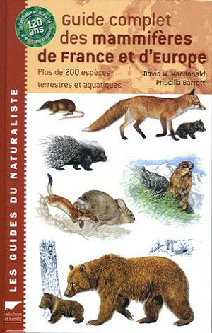 GUIDE COMPLET DES MAMMIFÈRES DE FRANCE ET D'EUROPE 1