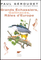 GRANDS ÉCHASSIERS, GALLINACÉS, RALES D\'EUROPE                                                                                                         2