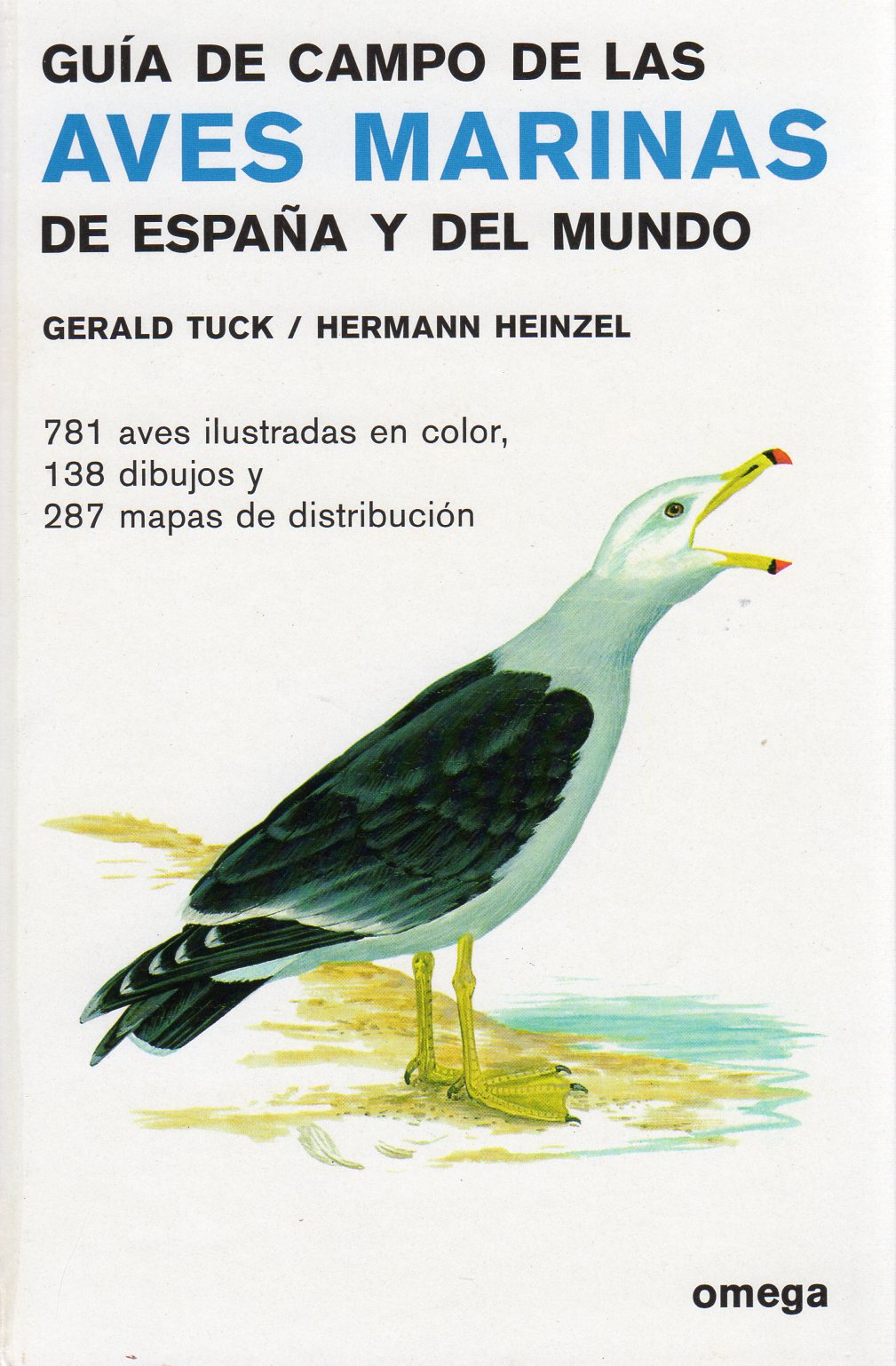 GUÍA DE CAMPO DE LAS AVES  MARINAS DE ESPAÑA Y DEL MUNDO 1